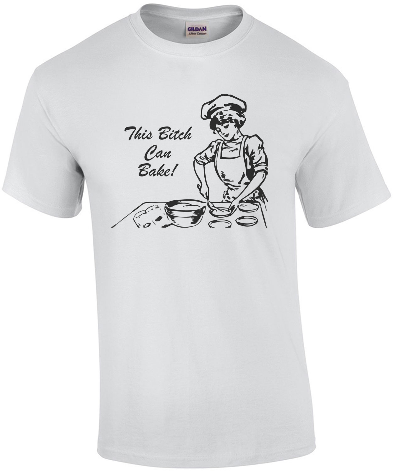 This bitch can bake - T-Shirt