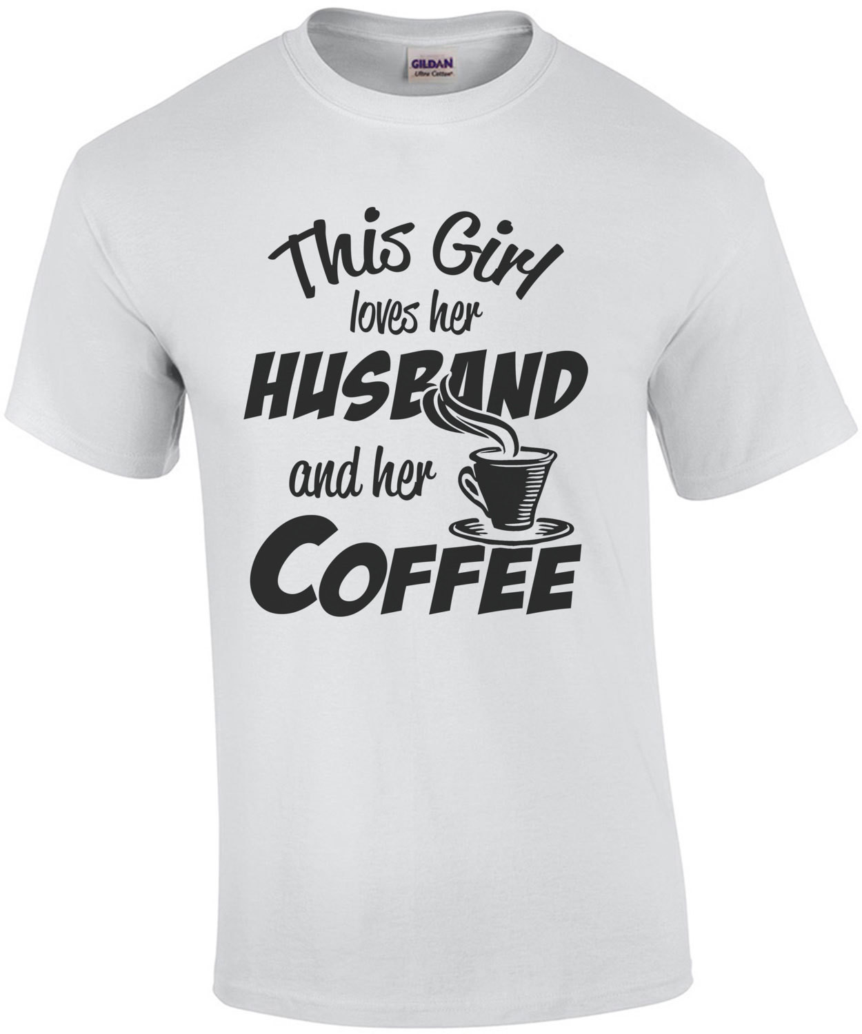 This Girl Loves Her Husband And Her Coffee T-Shirt