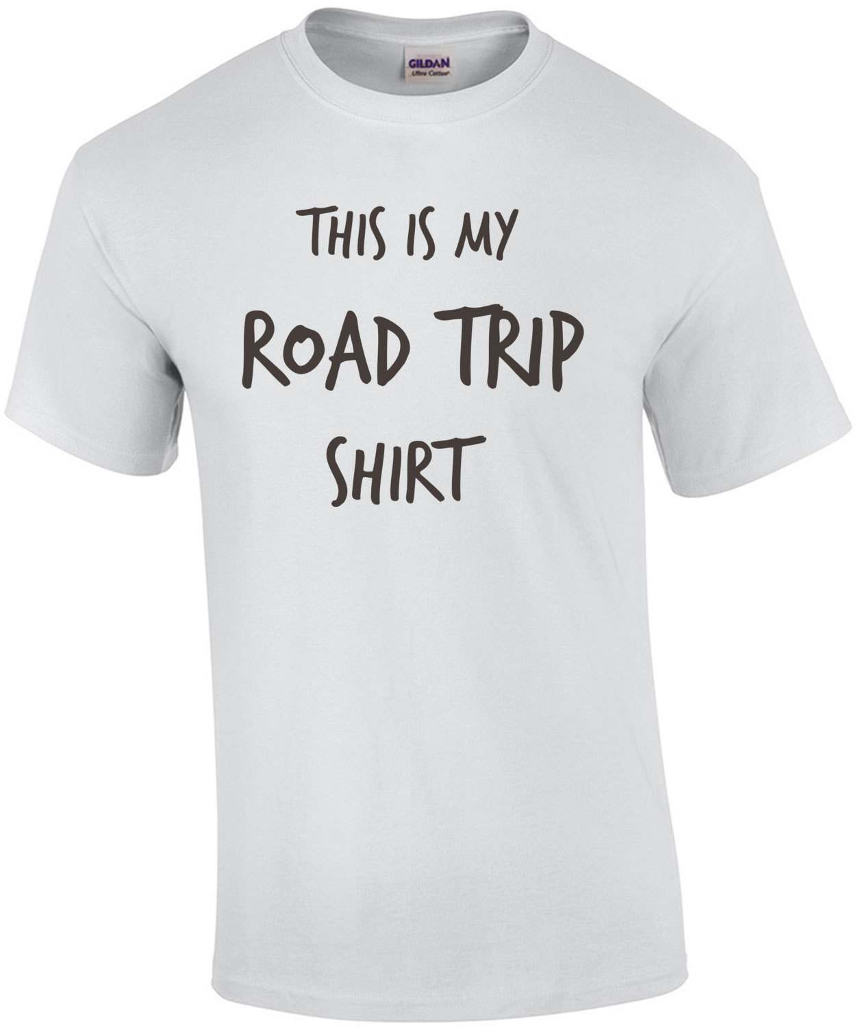 This is my road trip shirt - Road Trip T-Shirt