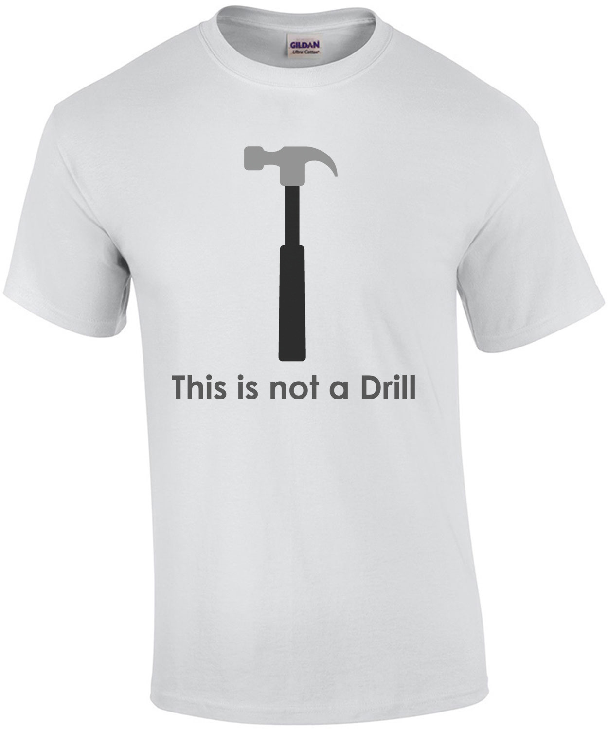 This is not a drill - Funny T-Shirt