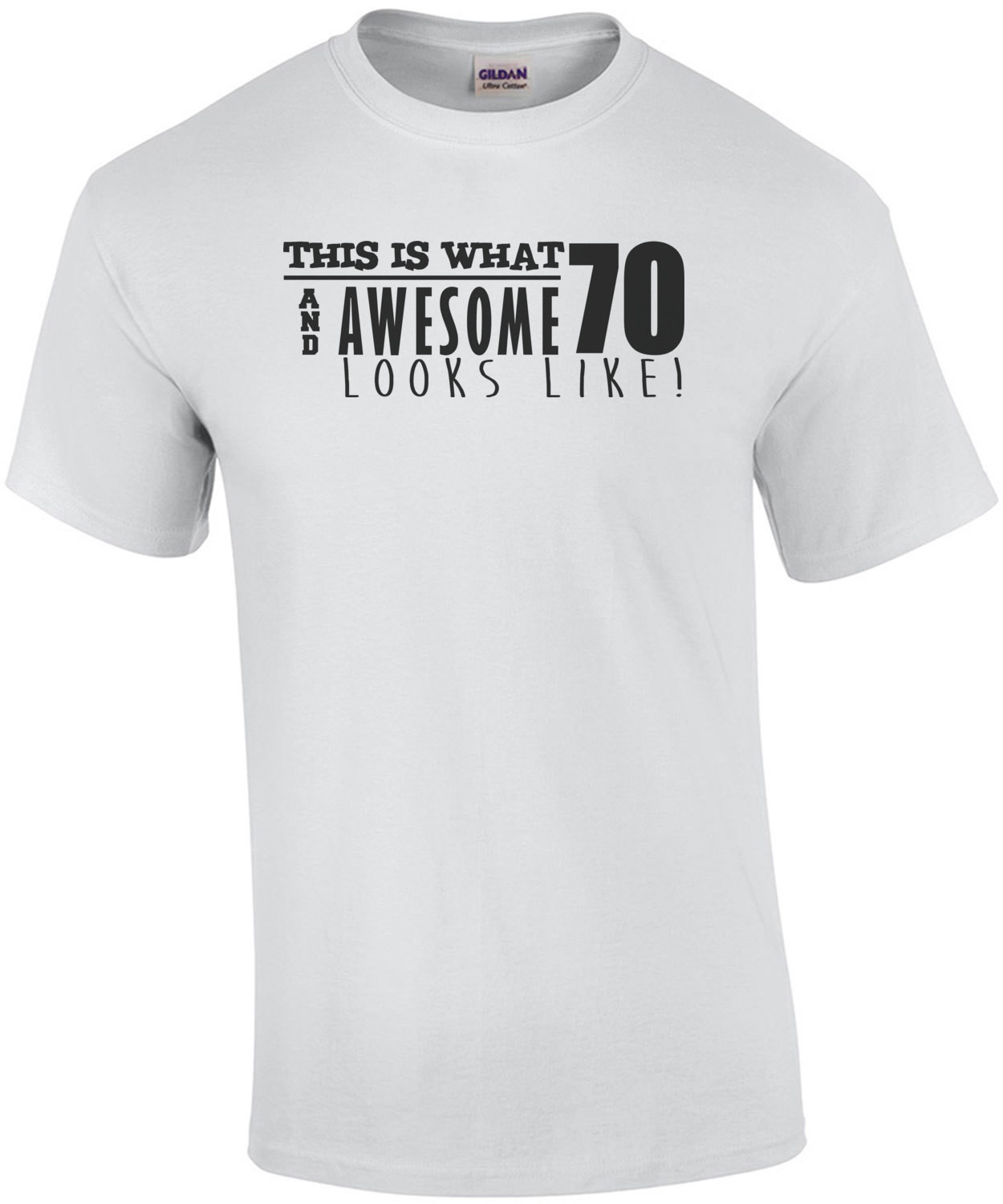 T-shirt 70 Ans - Anniversaire 70 Ans - Top Homme Coton Gildan - Loose Fit - Neuf Sans étiquettes