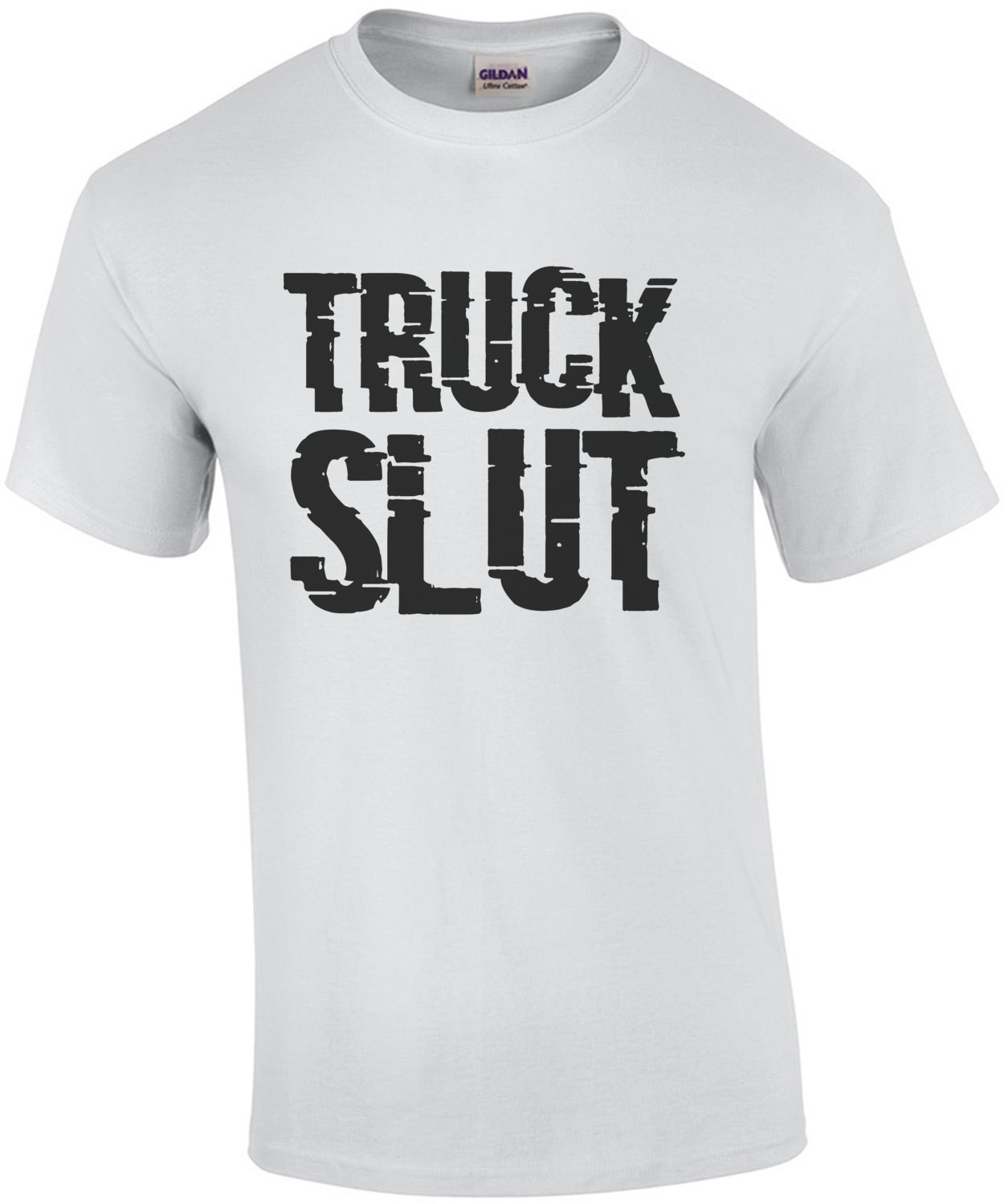 Truck Slut - funny t-shirt