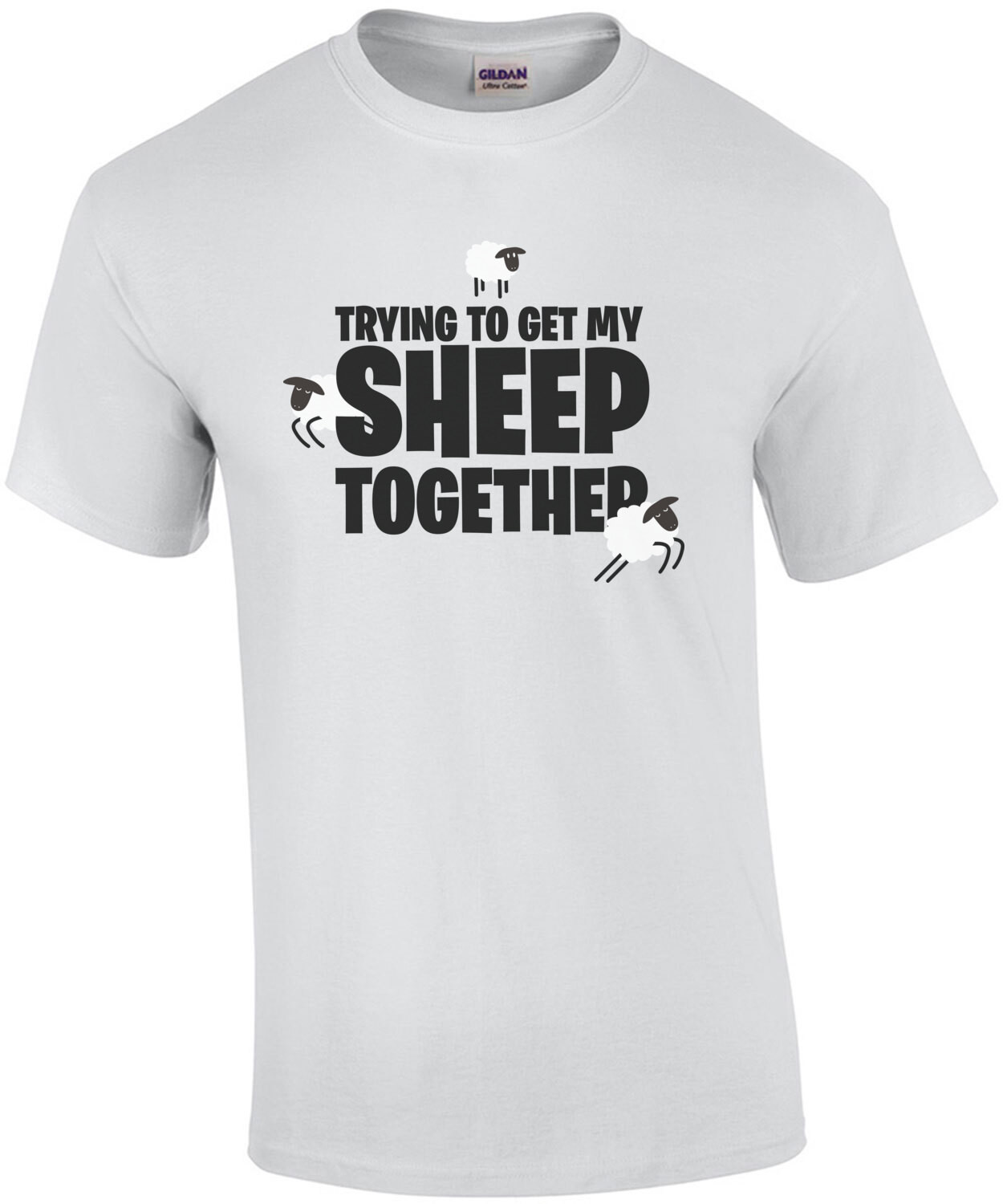 Trying to get my sheep together - pun t-shirt