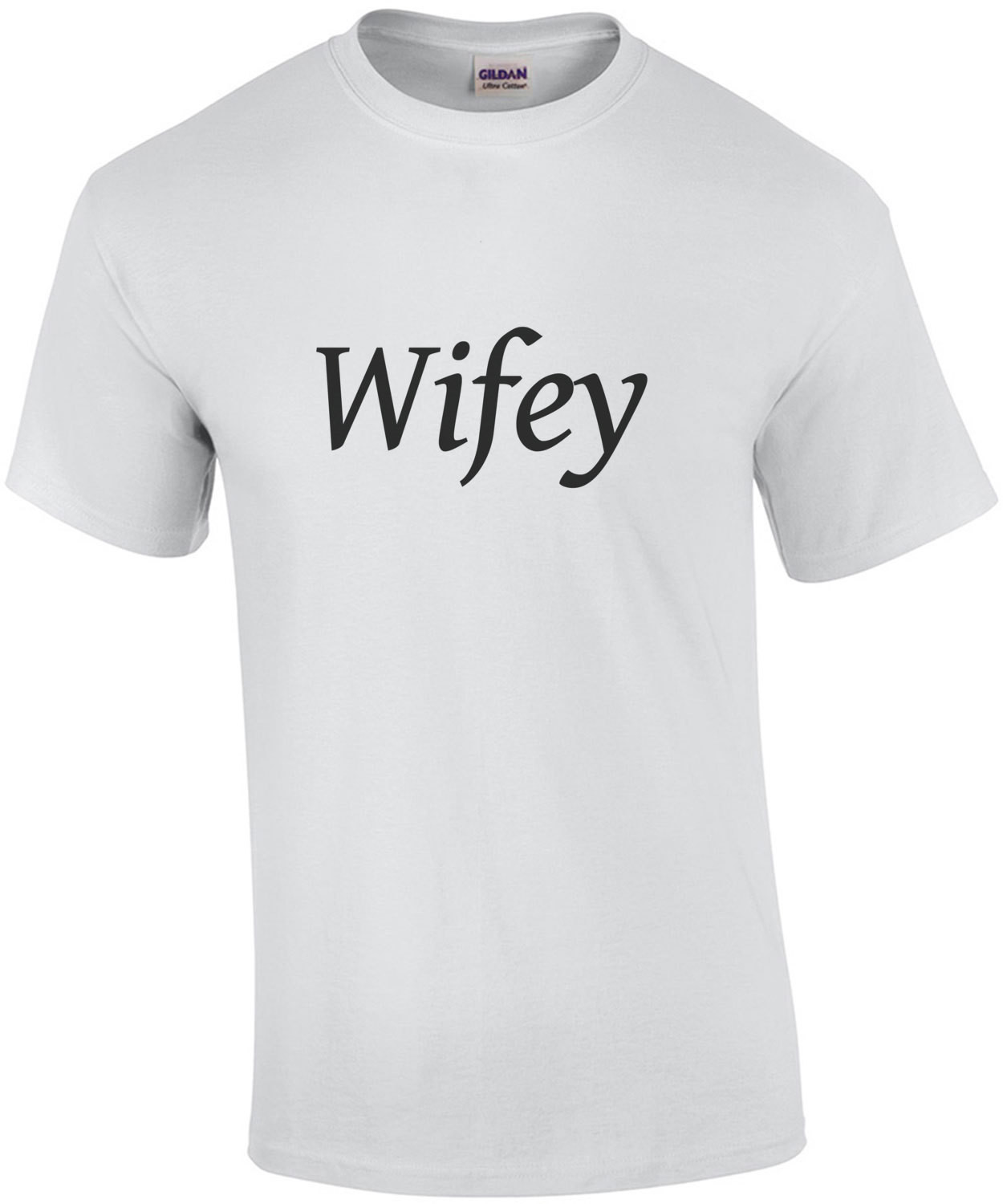 Wifey - Wife T-Shirt