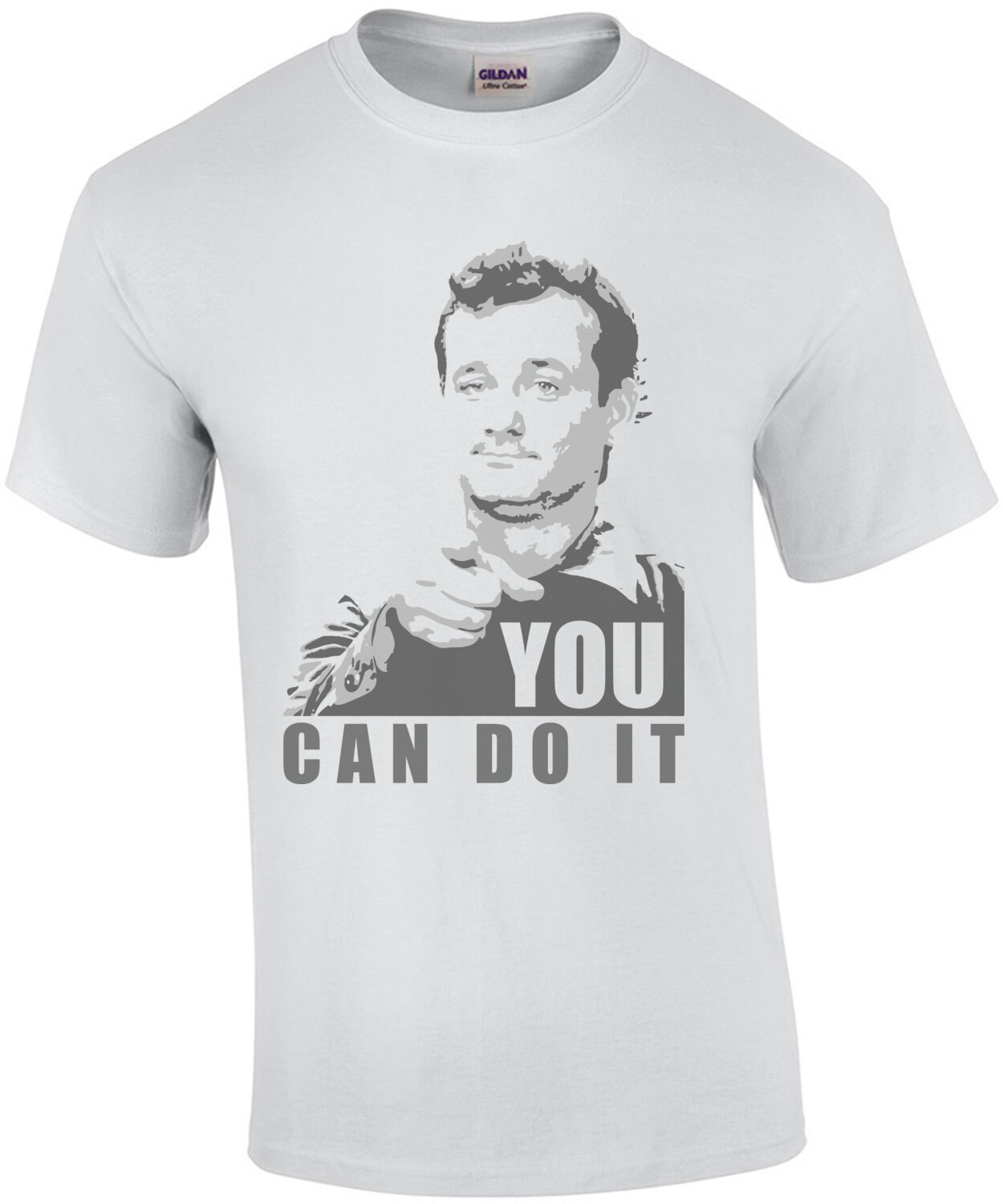 You can do it - Bill Murray - Stripes - 80's T-Shirt