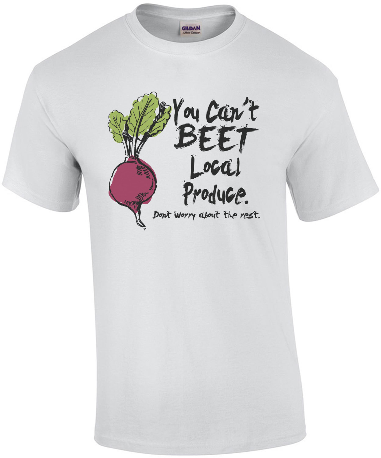 You Cant Beet Local Produce T-Shirt