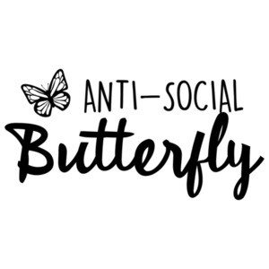 Anti-Social Butterfly - sarcastic ladies t-shirt