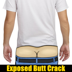 Exposed Butt Crack - Funny Gag Gift T-Shirt