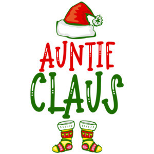 Auntie Claus - Funny Aunt Christmas T-Shirt
