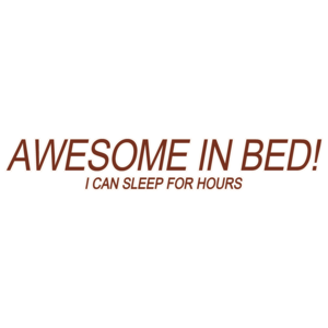 Awesome In Bed! Shirt