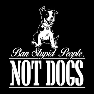 Ban Stupid People Not Dogs T-Shirt