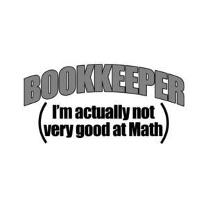 Bookkeeper I'm Actually Not Very Good At Math T-Shirt