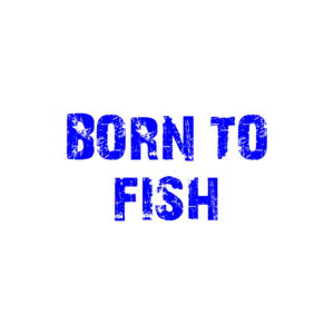 BORN TO FISH Shirt