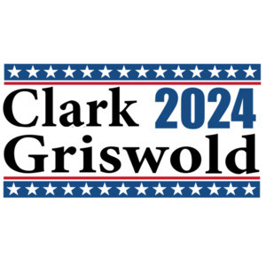 Clark Griswold 2024 - 2024 election t-shirt