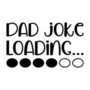 Dad Joke Loading Funny Shirt