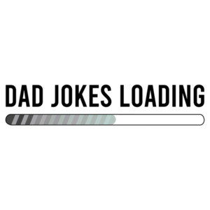 Dad Jokes Loading - funny dad t-shirt