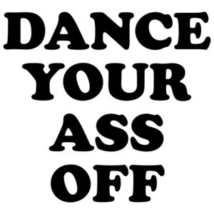 Dance your ass off - footloose t-shirt - 80's t-shirt
