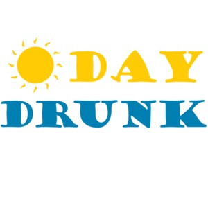 Day Drunk - Funny Drinking T-Shirt