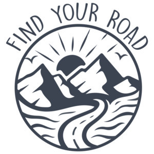 Find your road - Outdoors Camping Inspirational T-Shirt