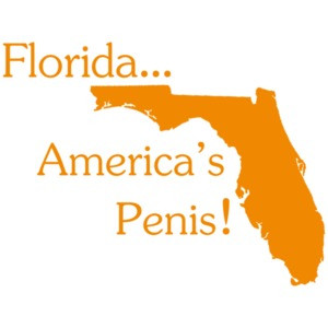 Florida... America's Penis!  Funny Shirt