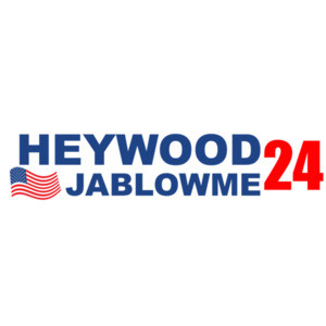 Heywood Jablowme 2024 - Funny Election T-Shirt