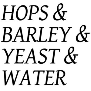 HOPS & BARLEY & YEAST & WATER - BEER T-SHIRT