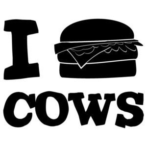 I Burger Cows - I Love Cows - Funny Beef T-Shirt
