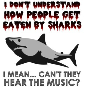 I don't understand how people get eaten by sharks - funny t-shirt