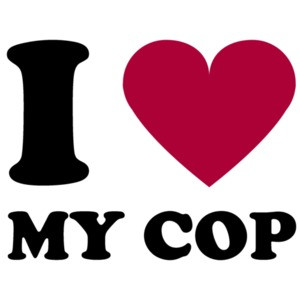 I love my cop - pro cop t-shirt