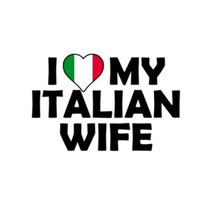 I Love My Italian Wife T-Shirt