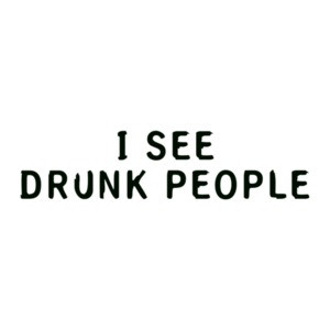 I See Drunk People T-shirt