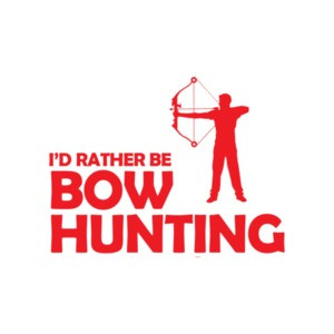 I'd Rather Be Bow Hunting T-Shirt