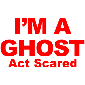 I'm A Ghost Act Scared - Halloween Shirt