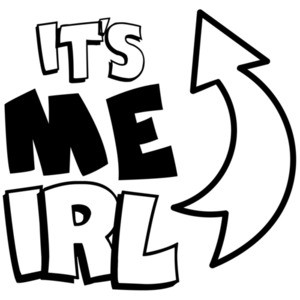 It's me IRL - It's me in real life - funny sarcastic internet t-shirt