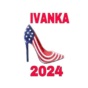 Ivanka Trump 2024 - 2024 Election T-Shirt