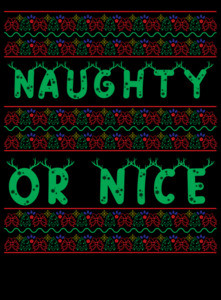 Naughty or Nice Ugly Christmas Sweater