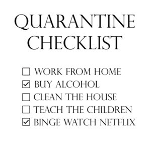 Quarantine Checklist Coronavirus Shirt