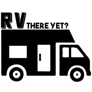 RV there yet? T-Shirt