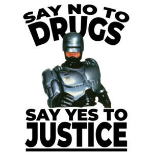 Say no to drugs - say yes to justice - Robocop - 80's T-Shirt
