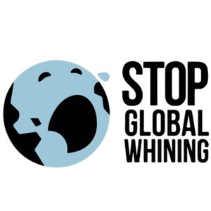 Stop Global Whining - Funny T-Shirt