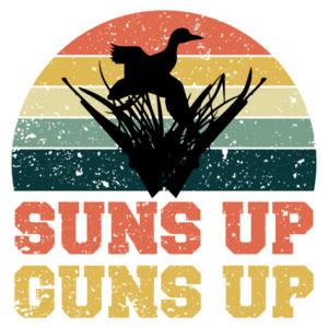 Suns Up Guns Up Duck Hunter Shirt