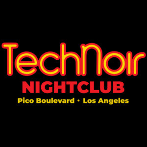 TechNoir Nightclub - Pico Boulevard - Los Angeles - Terminator - 80's T-Shirt