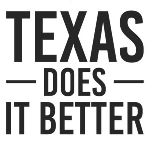 Texas Does it better - Texas T-Shirt