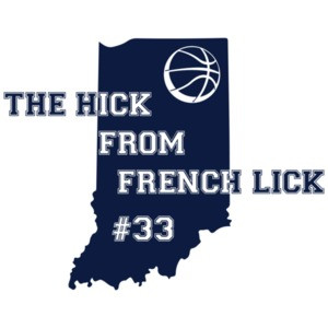 The hick from french lick #33 - Indiana T-Shirt