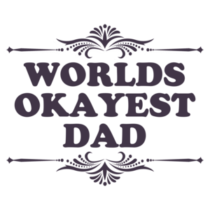 World's Okayest Dad Funny T-shirt