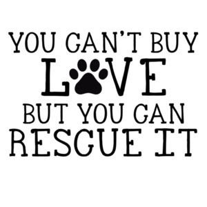 You can't buy love but you can rescue it - rescue dog t-shirt