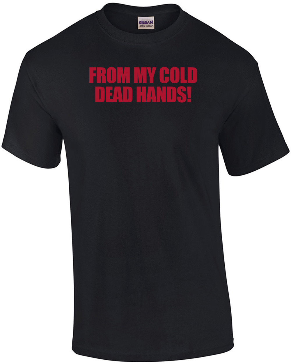 From My Cold Dead Hands From My Cold Dead Hands Pro-gun T-shirt | eBay