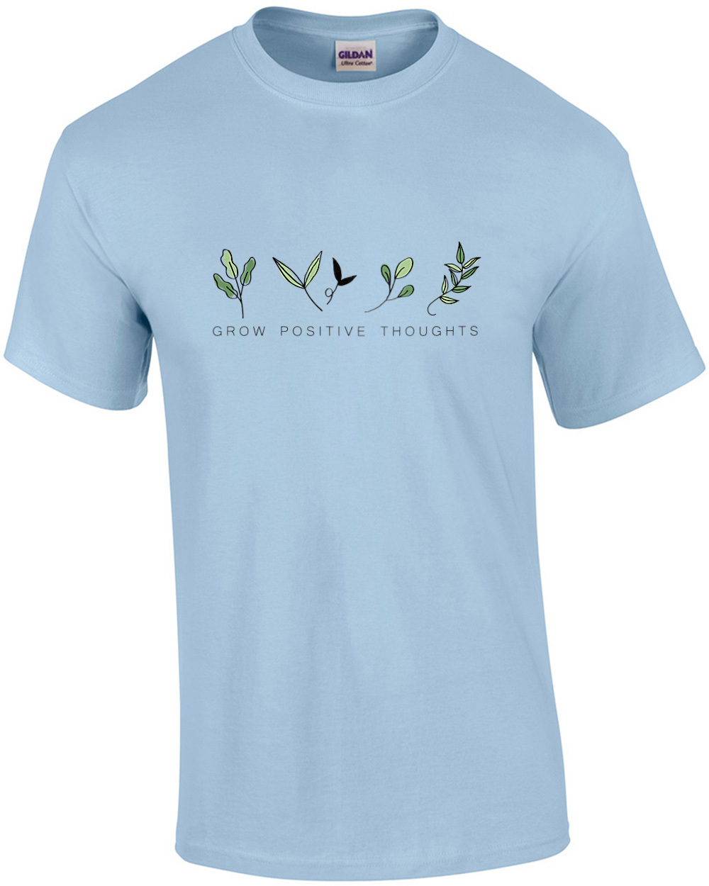 Grow positive thoughts – inspirational t-shirt