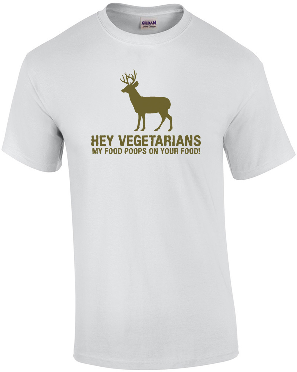 Hey Vegetarians, My Food Poops On Your Food T-Shirt