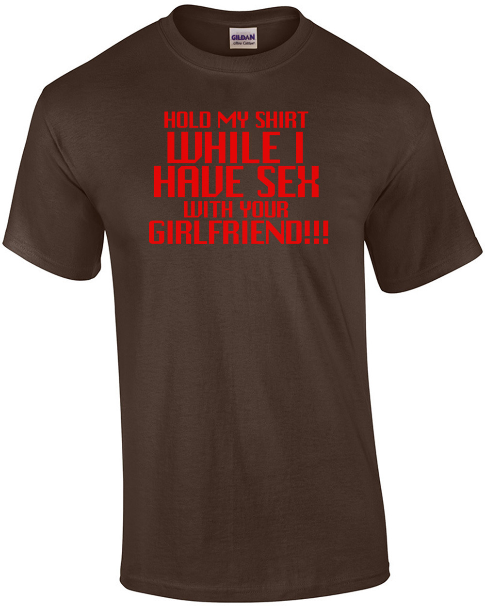 Hold My Shirt While Have Sex With Your Girlfriend Funny Shirt eBay image